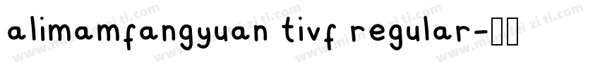 alimamfangyuan tivf regular字体转换